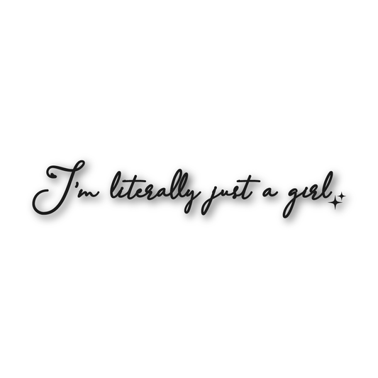 JUST A GIRL DECAL